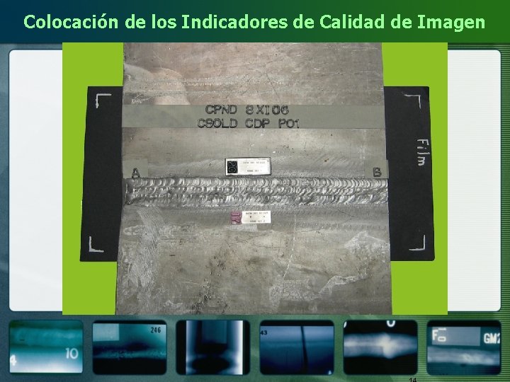 Colocación de los Indicadores de Calidad de Imagen 