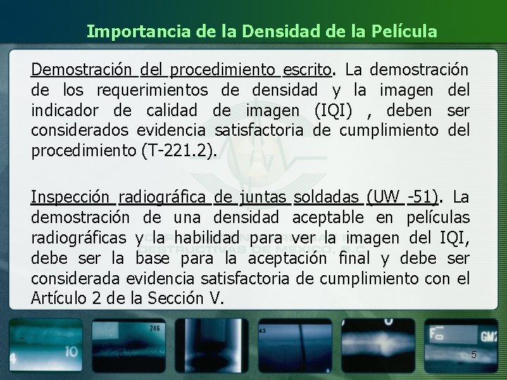 Importancia de la Densidad de la Película Demostración del procedimiento escrito. La demostración de