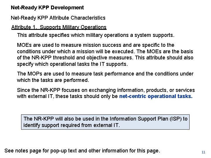 Net-Ready KPP Development Net Ready KPP Attribute Characteristics Attribute 1. Supports Military Operations This