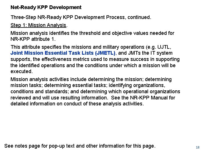 Net-Ready KPP Development Three Step NR Ready KPP Development Process, continued. Step 1: Mission