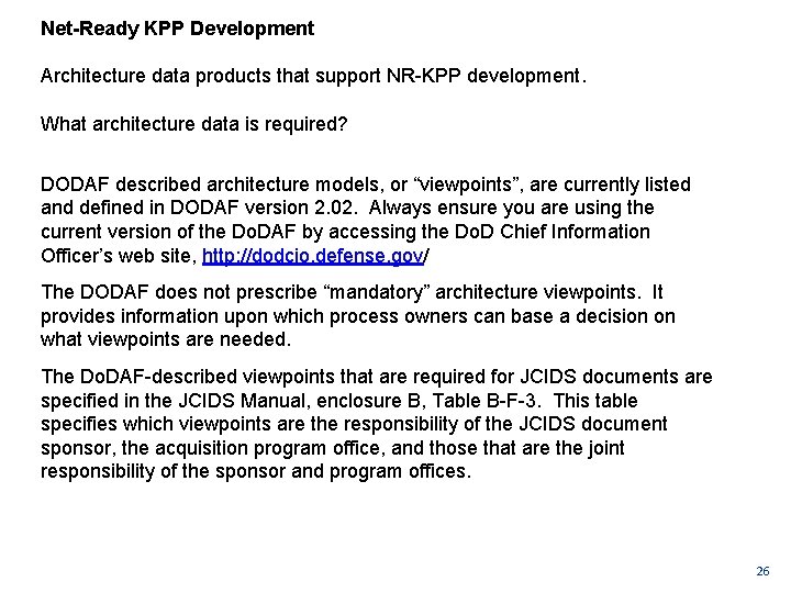 Net-Ready KPP Development Architecture data products that support NR KPP development. What architecture data