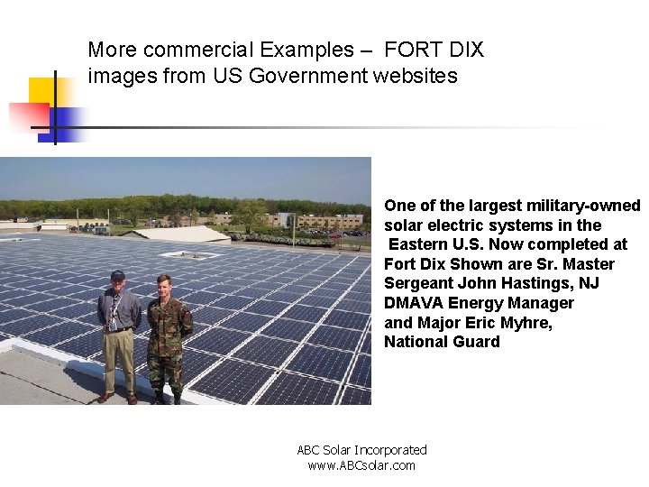 More commercial Examples – FORT DIX images from US Government websites One of the