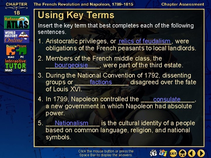 Using Key Terms Insert the key term that best completes each of the following