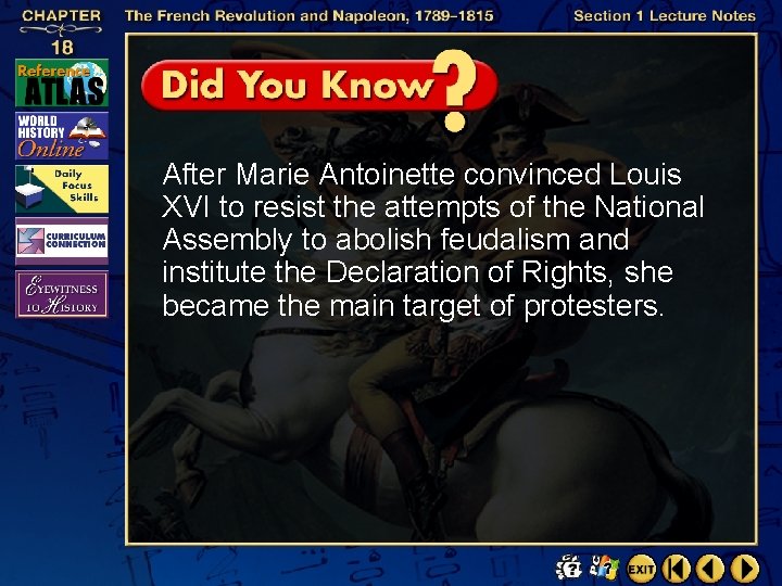 After Marie Antoinette convinced Louis XVI to resist the attempts of the National Assembly
