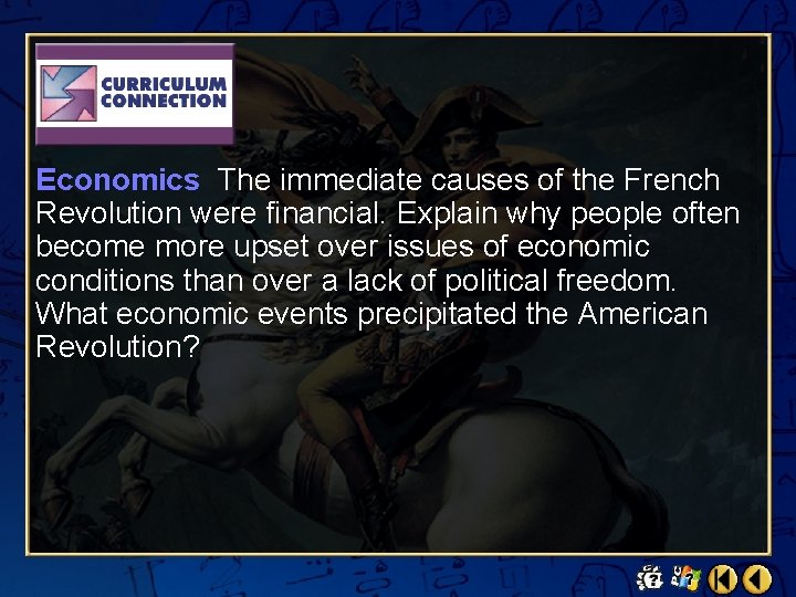 Economics The immediate causes of the French Revolution were financial. Explain why people often