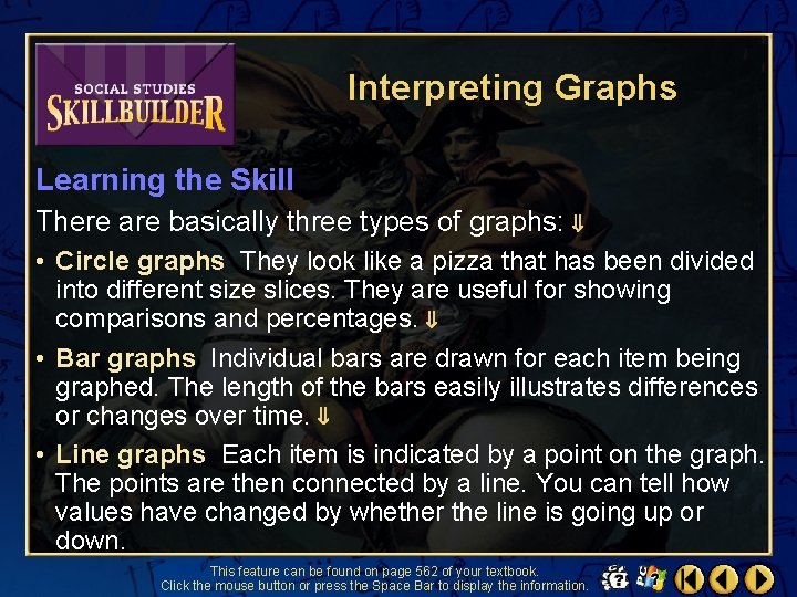 Interpreting Graphs Learning the Skill There are basically three types of graphs: • Circle