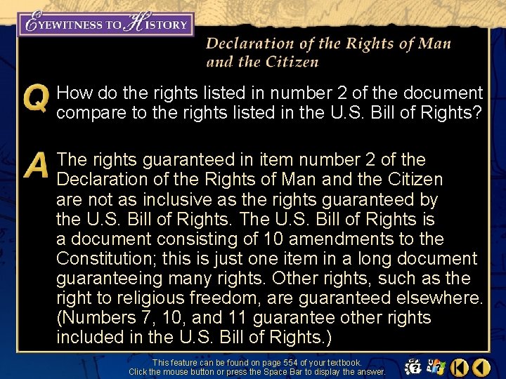 How do the rights listed in number 2 of the document compare to the