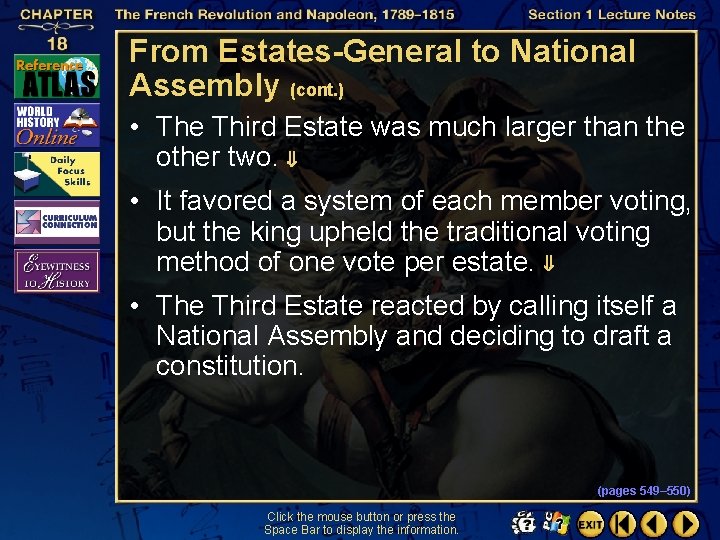 From Estates-General to National Assembly (cont. ) • The Third Estate was much larger