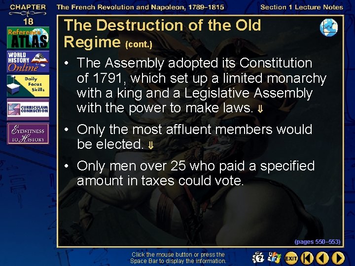 The Destruction of the Old Regime (cont. ) • The Assembly adopted its Constitution