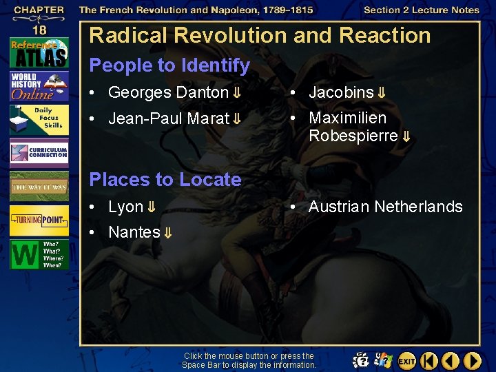 Radical Revolution and Reaction People to Identify • Georges Danton • Jacobins • Jean-Paul