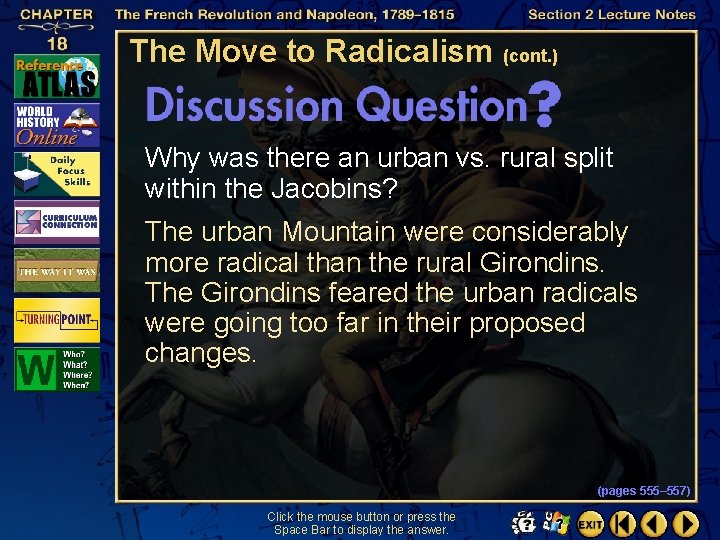 The Move to Radicalism (cont. ) Why was there an urban vs. rural split