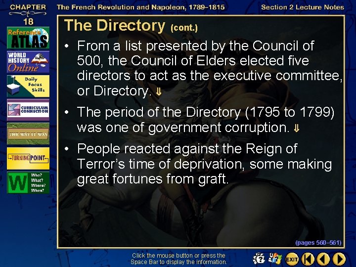 The Directory (cont. ) • From a list presented by the Council of 500,