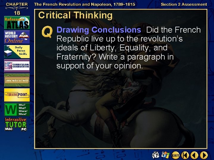 Critical Thinking Drawing Conclusions Did the French Republic live up to the revolution’s ideals