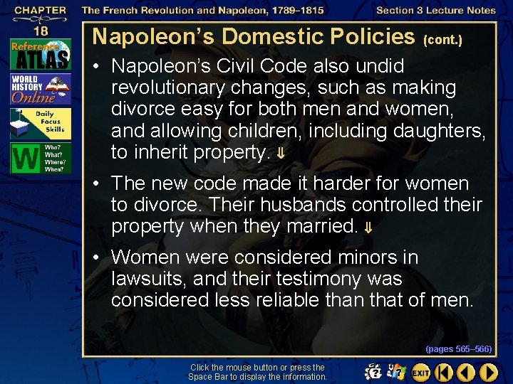 Napoleon’s Domestic Policies (cont. ) • Napoleon’s Civil Code also undid revolutionary changes, such