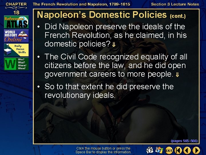 Napoleon’s Domestic Policies (cont. ) • Did Napoleon preserve the ideals of the French