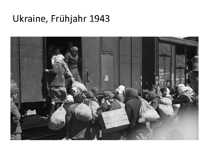 Ukraine, Fru hjahr 1943 