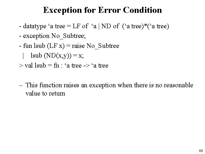 Exception for Error Condition - datatype ‘a tree = LF of ‘a | ND