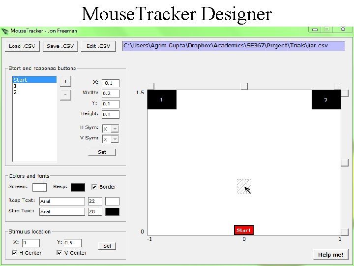 Deception analysis using Mouse tracking Agrim Gupta Basics