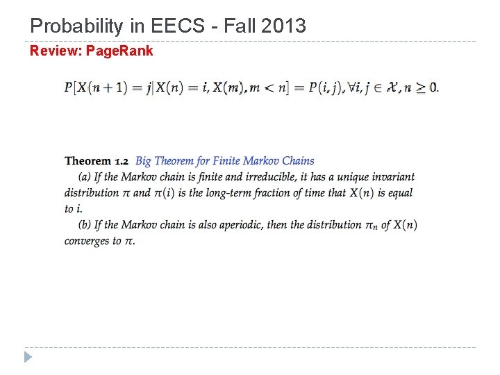 Probability in EECS - Fall 2013 Review: Page. Rank 