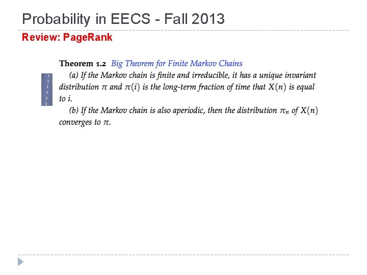 Probability in EECS - Fall 2013 Review: Page. Rank 