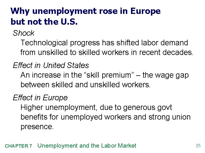 Why unemployment rose in Europe but not the U. S. Shock Technological progress has