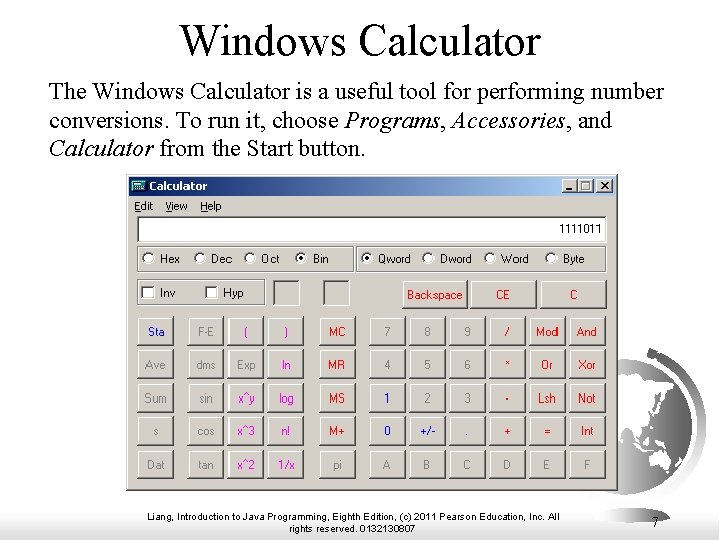 Windows Calculator The Windows Calculator is a useful tool for performing number conversions. To