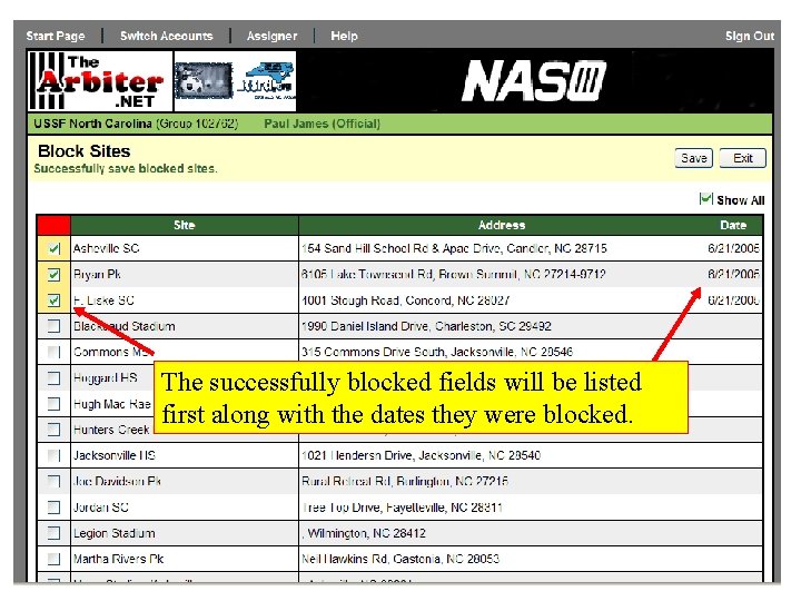 The successfully blocked fields will be listed first along with the dates they were