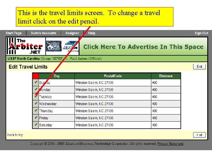 This is the travel limits screen. To change a travel limit click on the