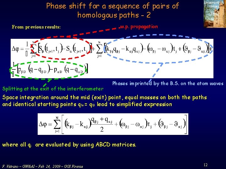 Phase shift for a sequence of pairs of homologous paths - 2 From previous