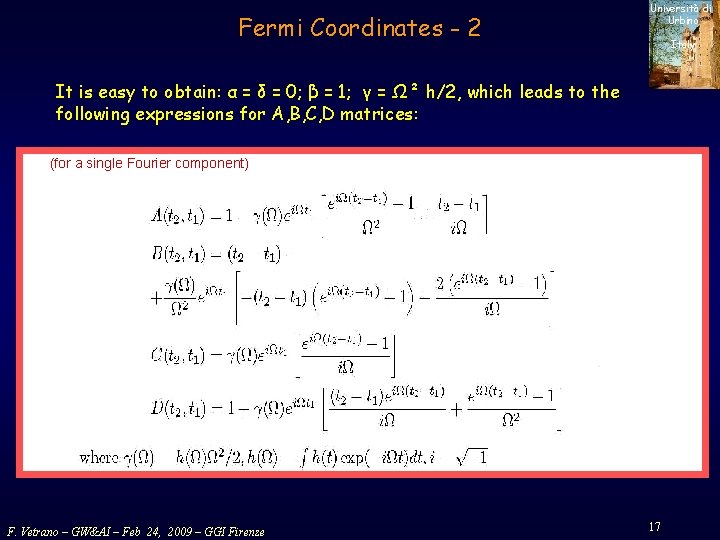 Fermi Coordinates - 2 Università di Urbino Italy It is easy to obtain: α