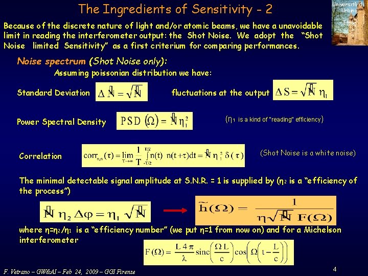 The Ingredients of Sensitivity - 2 Università di Urbino Italy Because of the discrete