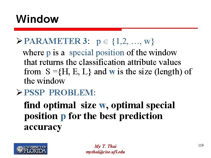 Window Ø PARAMETER 3: p {1, 2, …, w} where p is a special