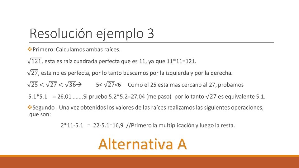 Resolución ejemplo 3 Alternativa A 
