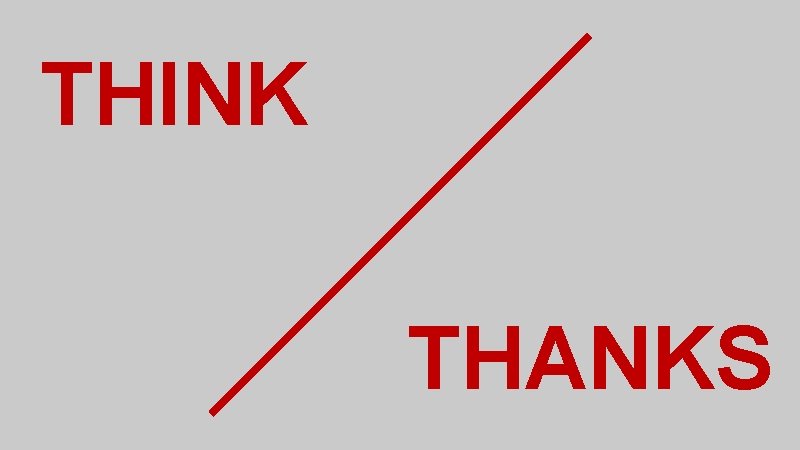 THINK THANKS 