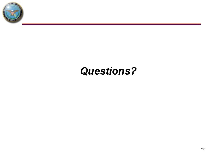 Questions? 27 