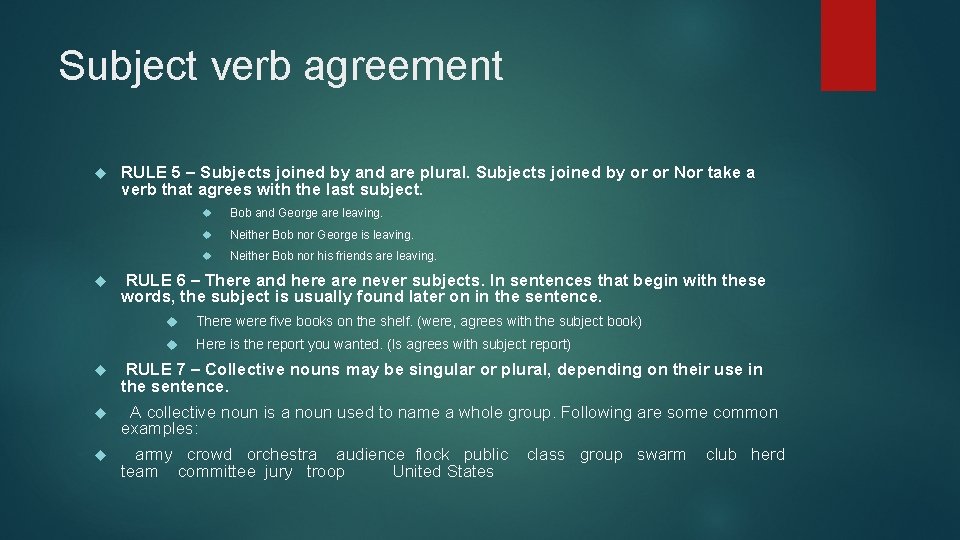 Subject verb agreement RULE 5 – Subjects joined by and are plural. Subjects joined