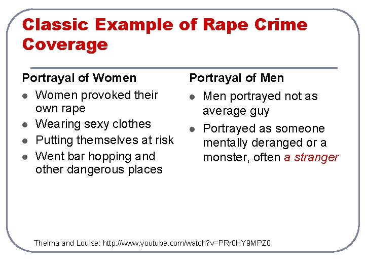 Classic Example of Rape Crime Coverage Portrayal of Women l Women provoked their own