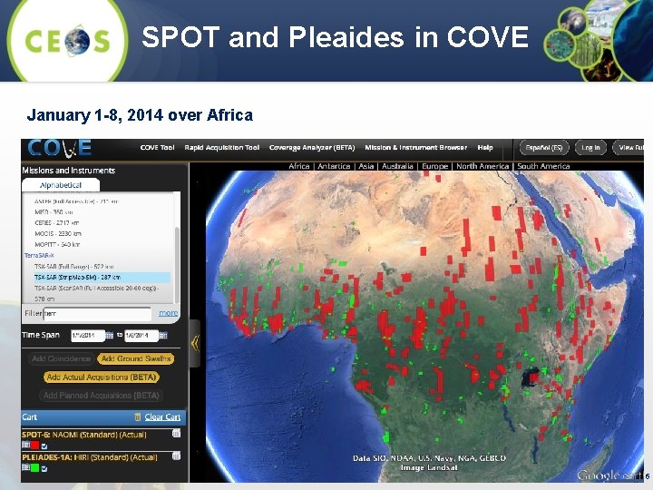 SPOT and Pleaides in COVE January 1 -8, 2014 over Africa 6 