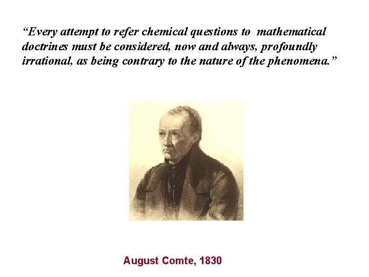 “Every attempt to refer chemical questions to mathematical doctrines must be considered, now and