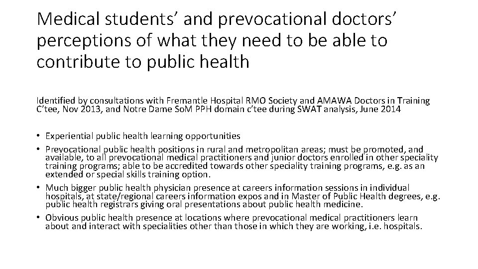 Medical students’ and prevocational doctors’ perceptions of what they need to be able to