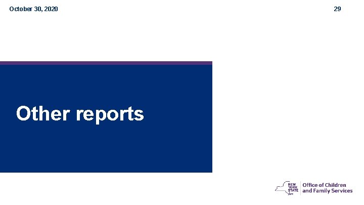 October 30, 2020 Other reports 29 