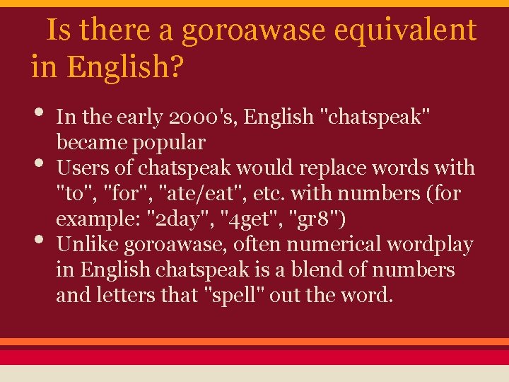 Is there a goroawase equivalent in English? • • • In the early 2000's,