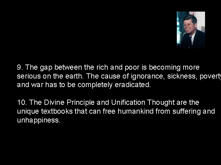 9. The gap between the rich and poor is becoming more serious on the