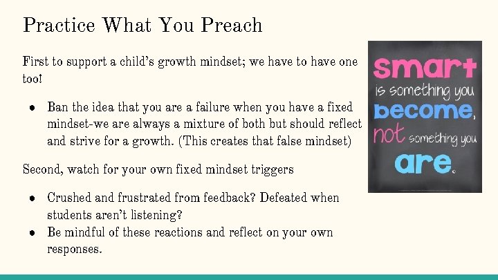 Practice What You Preach First to support a child’s growth mindset; we have to