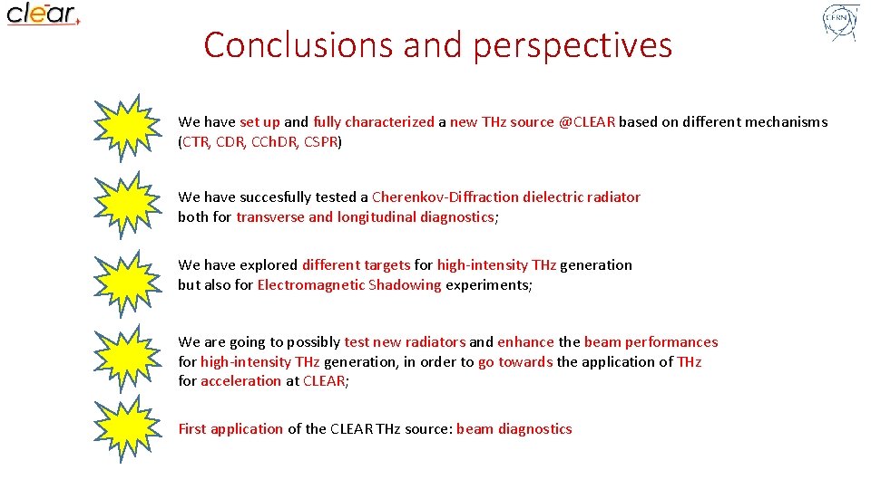 Conclusions and perspectives We have set up and fully characterized a new THz source