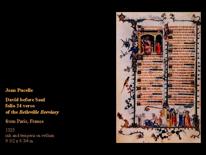 Jean Pucelle David before Saul folio 24 verso of the Belleville Breviary from Paris,