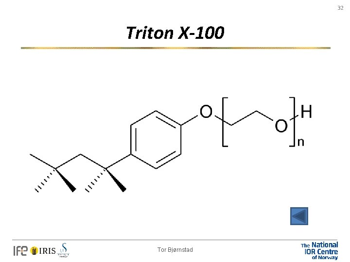 32 Triton X-100 Tor Bjørnstad 