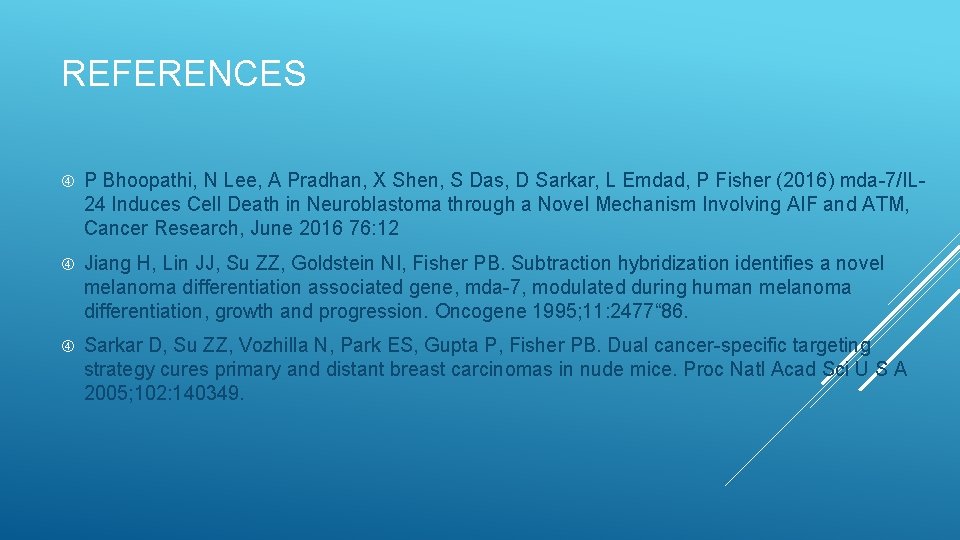 REFERENCES P Bhoopathi, N Lee, A Pradhan, X Shen, S Das, D Sarkar, L