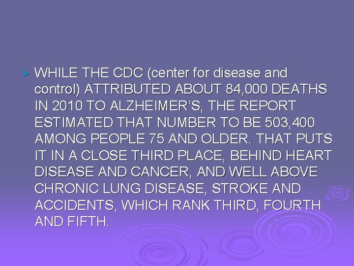 Ø WHILE THE CDC (center for disease and control) ATTRIBUTED ABOUT 84, 000 DEATHS
