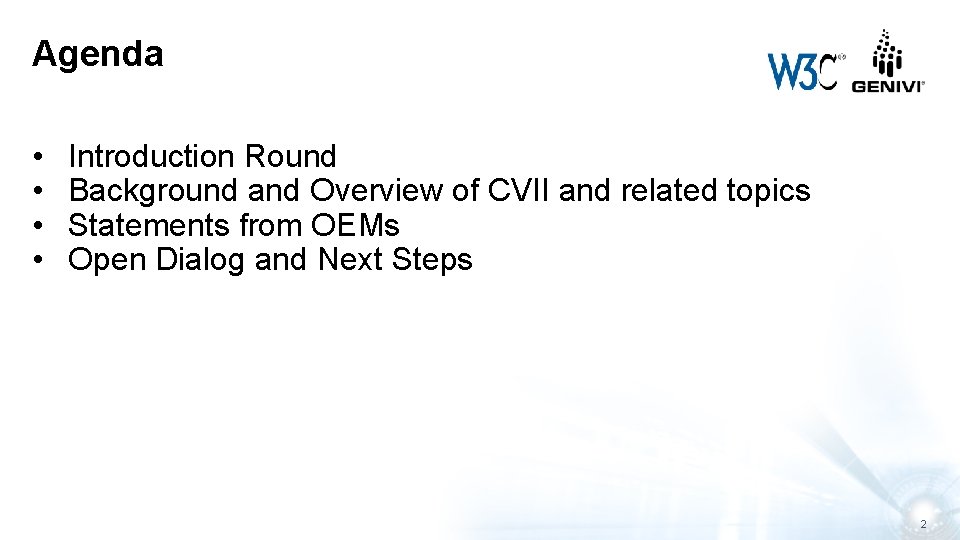 Agenda • • Introduction Round Background and Overview of CVII and related topics Statements